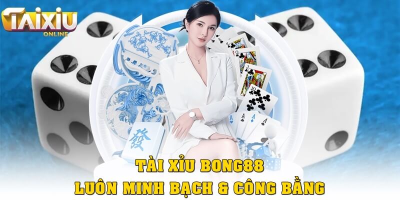 Mọi phiên cược tại Bong88 đều là cuộc chơi minh bạch và đầy công lý