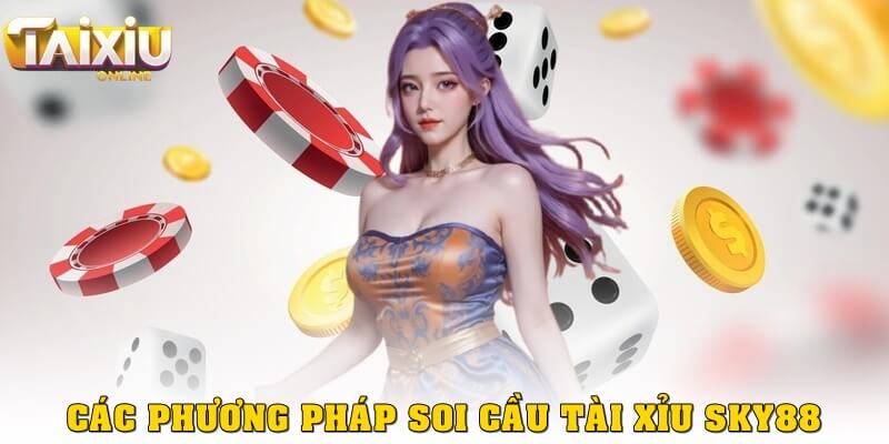 Các phương pháp soi cầu tài xỉu Sky88