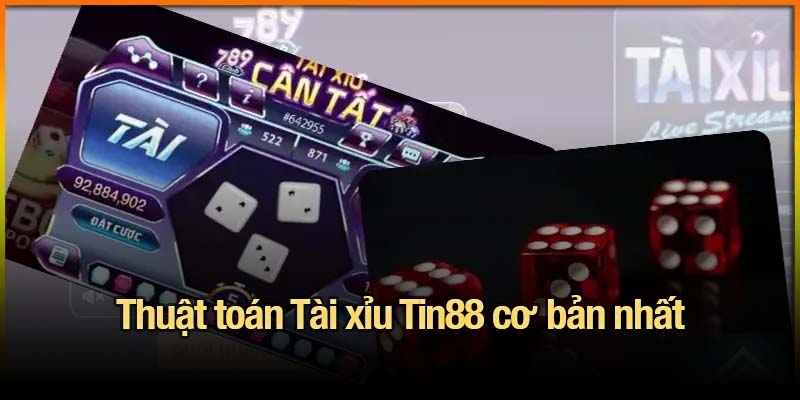 Thuật toán Tài xỉu Tin88 cơ bản nhất